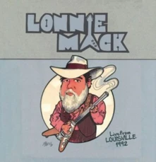 Lonnie Mack, CD LIVE FROM LOUISVILLE 1992
