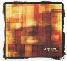 Lo van Gorp, CD The Works