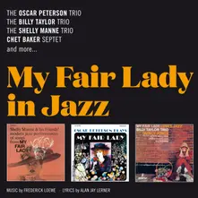CD PETERSON, OSCAR & BILLY T - MY FAIR LADY IN JAZZ