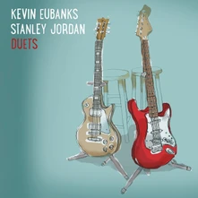 Kevin Eubanks & Stanley Jordan, CD DUETS
