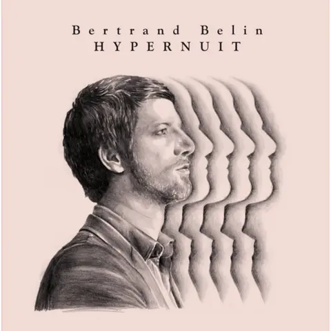 BELIN, BERTRAND - HYPERNUIT