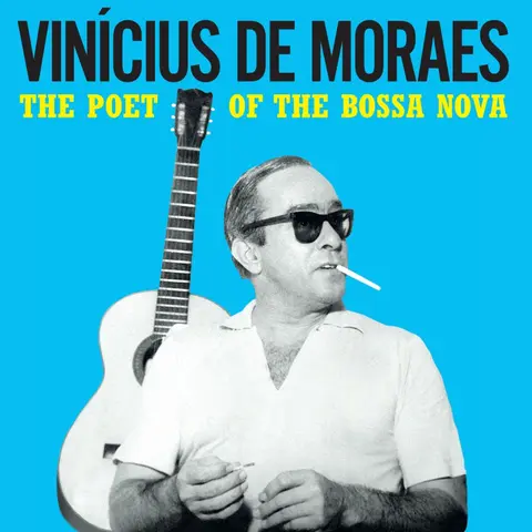 Vinícius de Moraes – Vinyl POET OF THE BOSSA NOVA