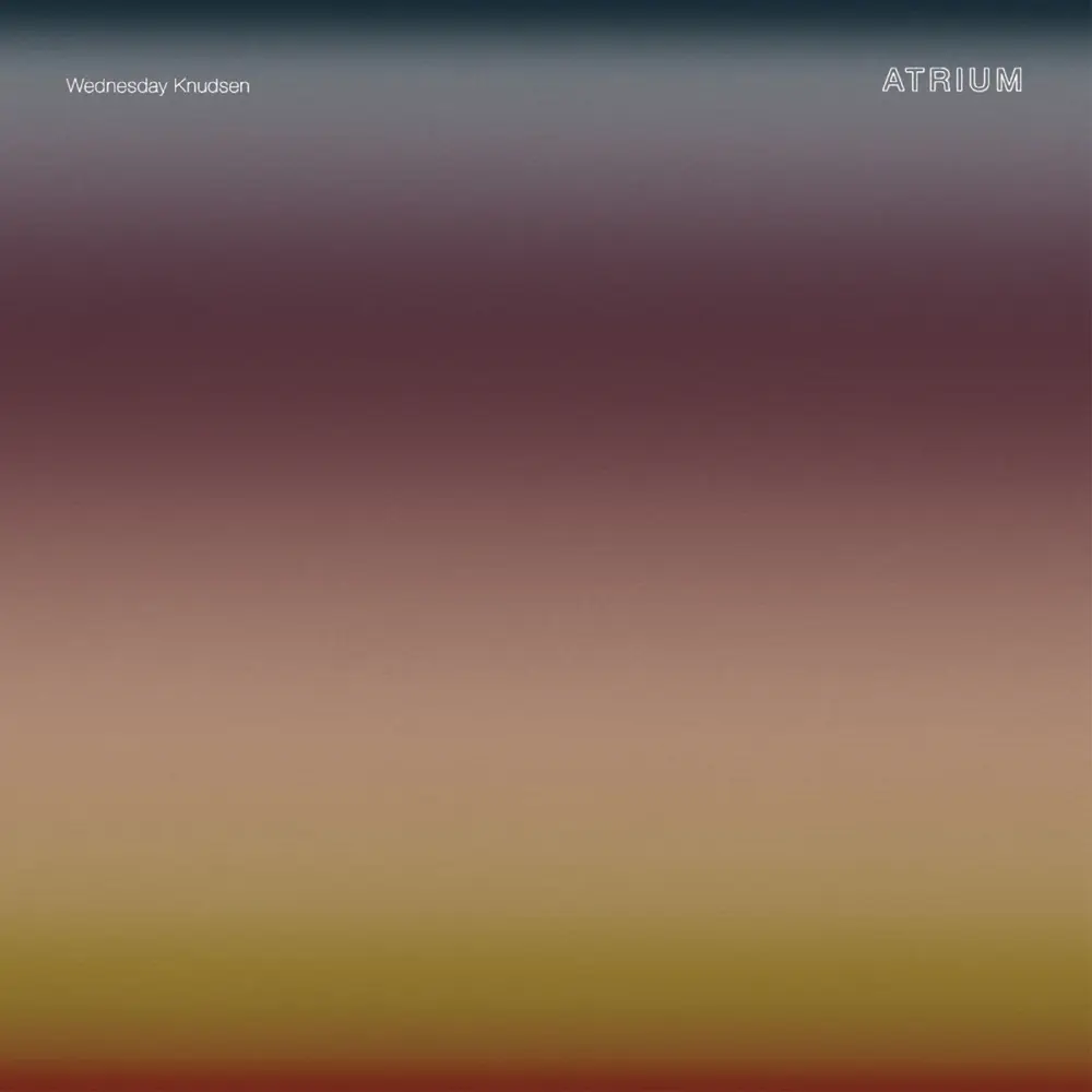 Wednesday Knudsen – ATRIUM (Vinyl)