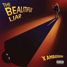 X Ambassadors, CD The Beautiful Liar