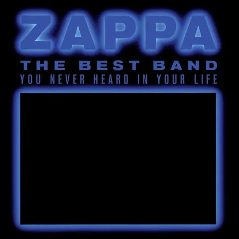 Frank Zappa – CD THE BEST BAND YOU NEVER HEARD IN YOUR LIFE