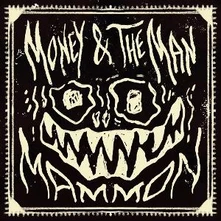 Money & The Man, CD MAMMON