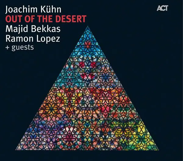 Joachim Kühn – OUT OF THE DESERT (CD)