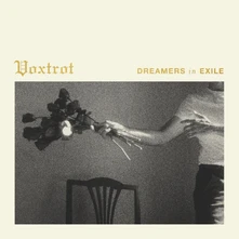 Voxtrot, Vinyl DREAMERS IN EXILE