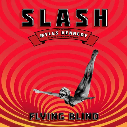 Slash featuring Myles Kennedy and The Conspirators – Vinyl FLYING BLIND
