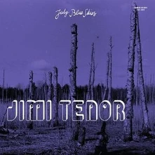 Jimi Tenor, CD JULY BLUE SKIES