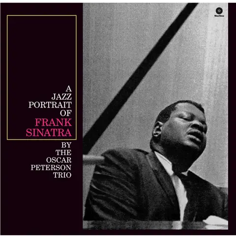 OSCAR PETERSON TRIO - A JAZZ PORTRAIT OF FRANK SINATRA