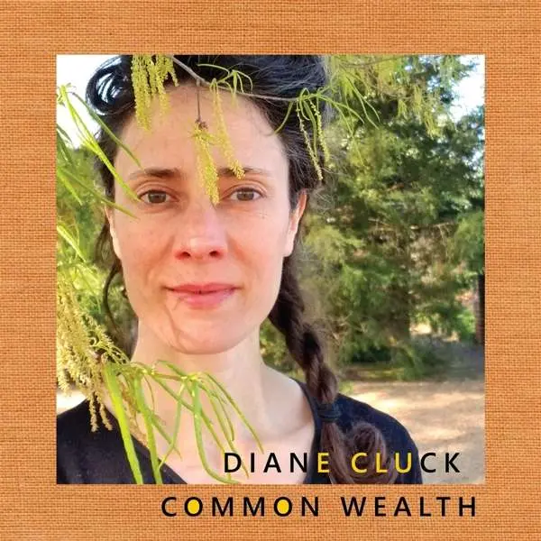 Diane Cluck – COMMON WEALTH (Vinyl)