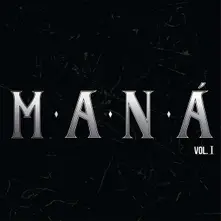 Maná – MANA REMASTERED VOL. 1 (Vinyl)