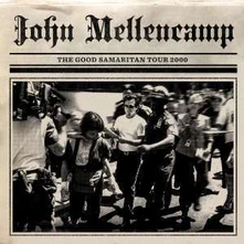 John Mellencamp, CD The Good Samaritan Tour 2000