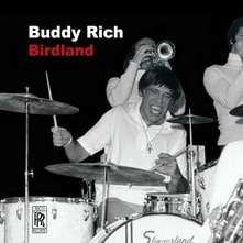 Buddy Rich, CD BIRDLAND