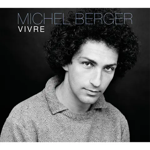Michel Berger – CD VIVRE