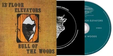 The 13th Floor Elevators, CD BULL OF THE WOODS
