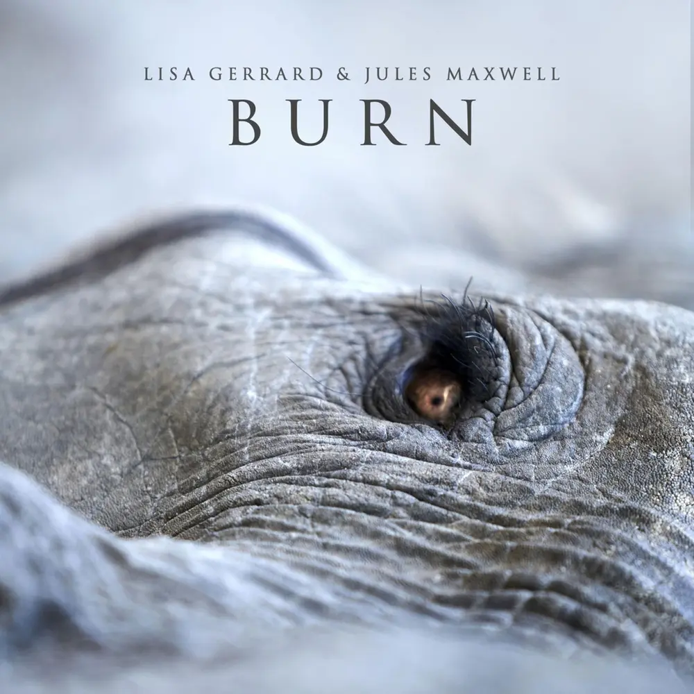Lisa Gerrard & Jules Maxwell – Burn (Vinyl)
