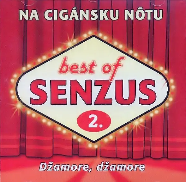 Best Of Senzus 2. - Na Cigánsku Nôtu (Džamore, Džamore)