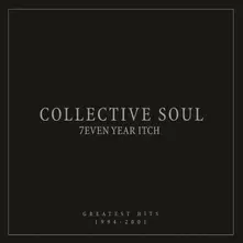 Collective Soul – 7even Year Itch: Greatest Hits, 1994-2001 (Vinyl)