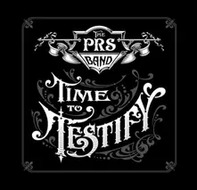Paul Reed Smith, CD TIME TO TESTIFY