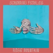 Screaming Females, Vinyl ROSE MOUNTAIN