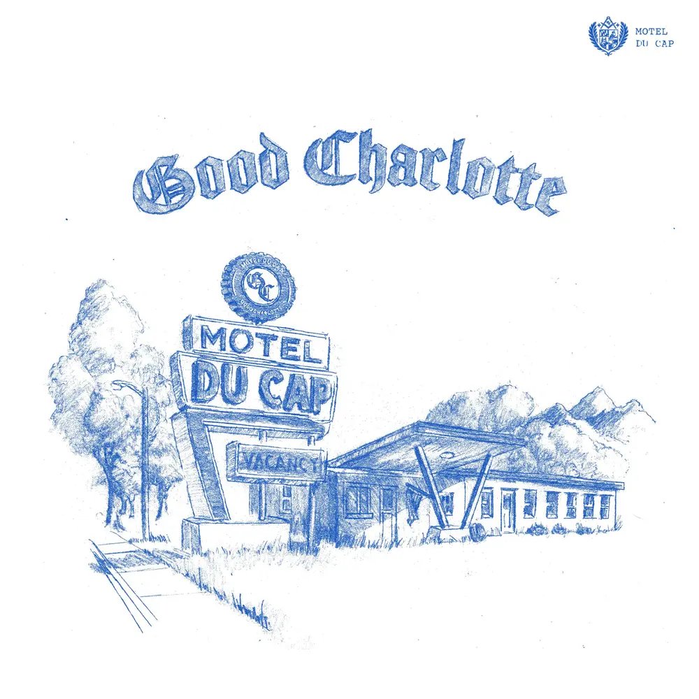Good Charlotte – MOTEL DU CAP (LIMITED BLUE/WHITE VINYL, INDIE) (Vinyl)