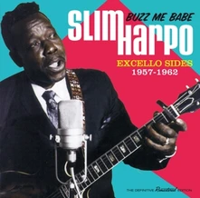 CD SLIM HARPO - BUZZ ME BABE - EXCELLO SIDES 1957-1962