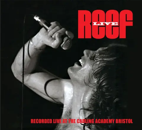 Reef – CD LIVE AT THE CARLING ACADEMY BRISTOL