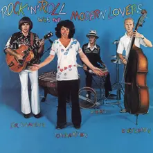 MODERN LOVERS - ROCK 'N' ROLL WITH THE MODERN LOVERS thumbnail