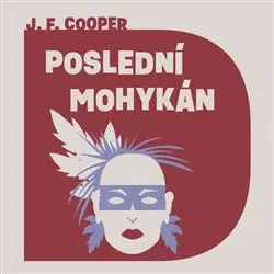 Poslední Mohykán (1x Audio na CD - MP3)