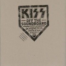 Kiss, CD Off The Soundboard: Live At Donington 1996