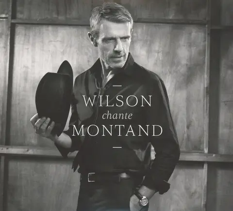 Lambert Wilson – CD Wilson Chante Montand