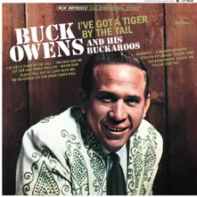 Buck Owens – I'VE GOT A TIGER BY THE TAIL (Vinyl)