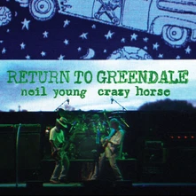 Neil Young & Crazy Horse, CD RETURN TO GREENDALE