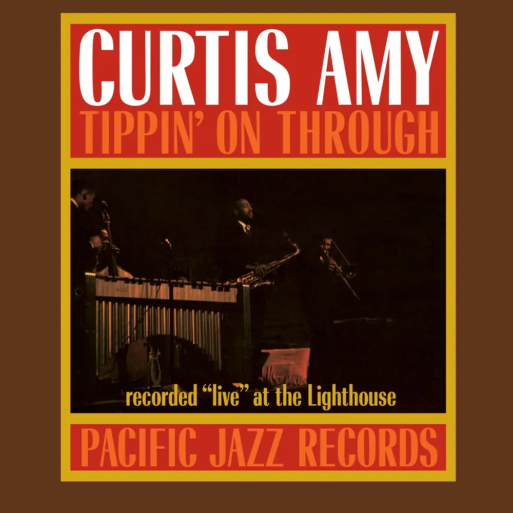 Curtis Amy – TIPPIN' ON THROUGH (Vinyl)