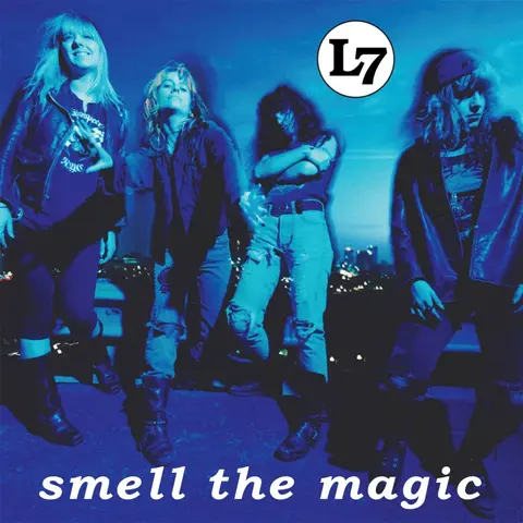 L7 – Vinyl SMELL THE MAGIC
