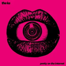 The K's, Vinyl PRETTY ON THE INTERNET
