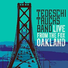 Tedeschi Trucks Band, CD LIVE FROM THE FOX OAKLAND