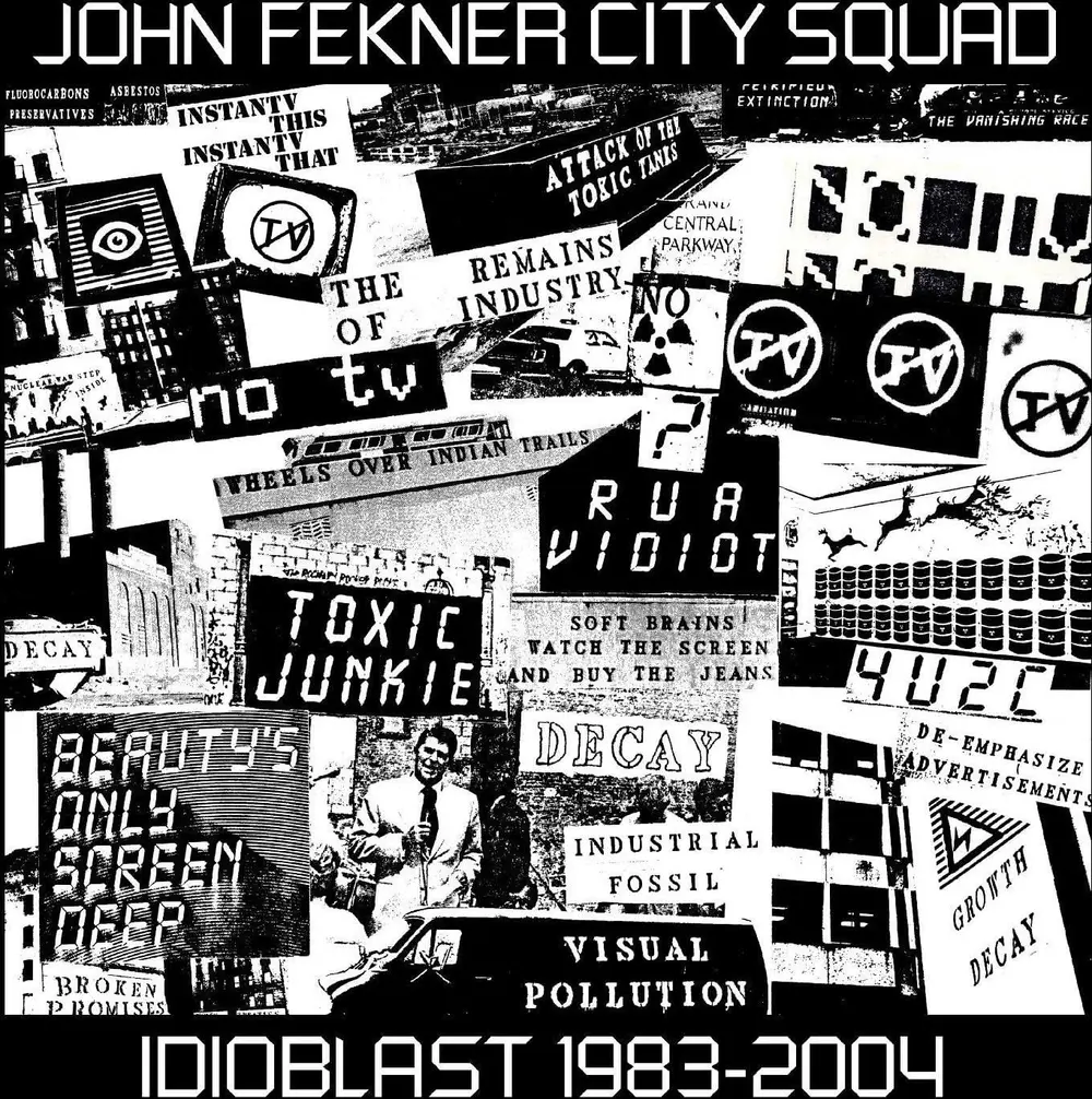 John Fekner City Squad – IDIOBLAST 1983-2004 (CD)