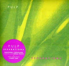 Pulp, CD SEPARATIONS