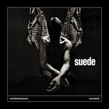 Suede – ANTIDEPRESSANTS: EXPANDED (CD)