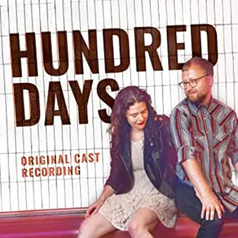 HUNDRED DAYS (ORIGINAL CAST RECORDING)