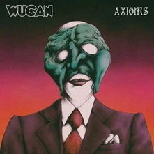 Wucan, CD AXIOMS