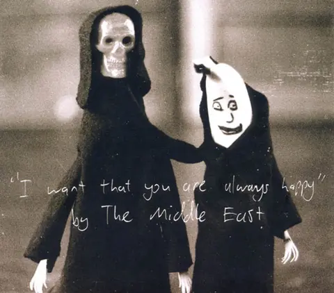 The Middle East – CD I WANT THAT YOU ARE ALWAYS HAPPY