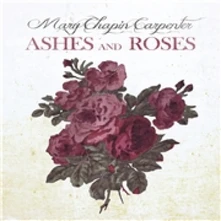 Mary Chapin Carpenter, CD CHAPIN - ASHES AND ROSES