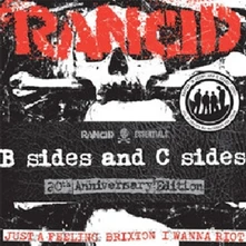 Rancid, Vinyl B-SIDES AND C-SIDES