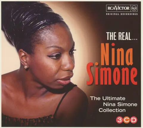 The Real... Nina Simone (The Ultimate Nina Simone Collection)