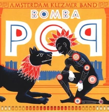 Amsterdam Klezmer Band, CD BOMBA POP