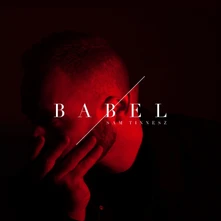 Sam Tinnesz, Vinyl SAM TINNESZ: BABEL
